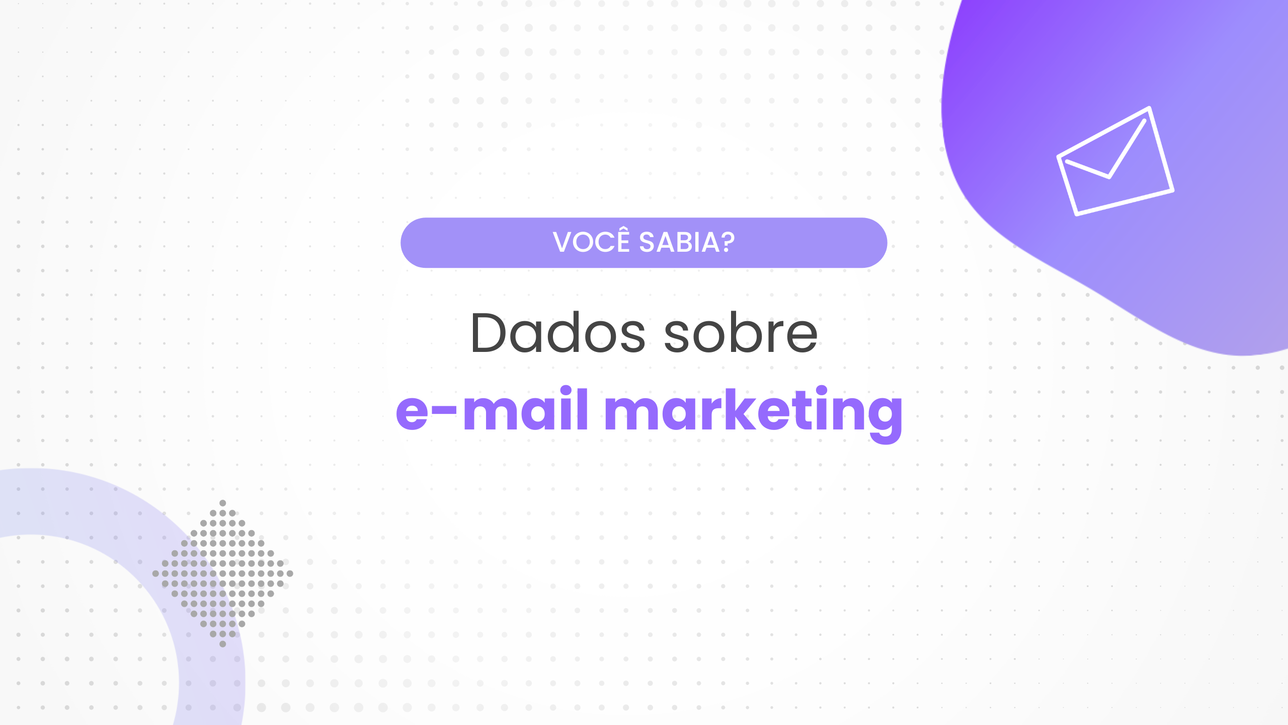 8 Dados sobre e-mail marketing que você provavelmente não sabia.
