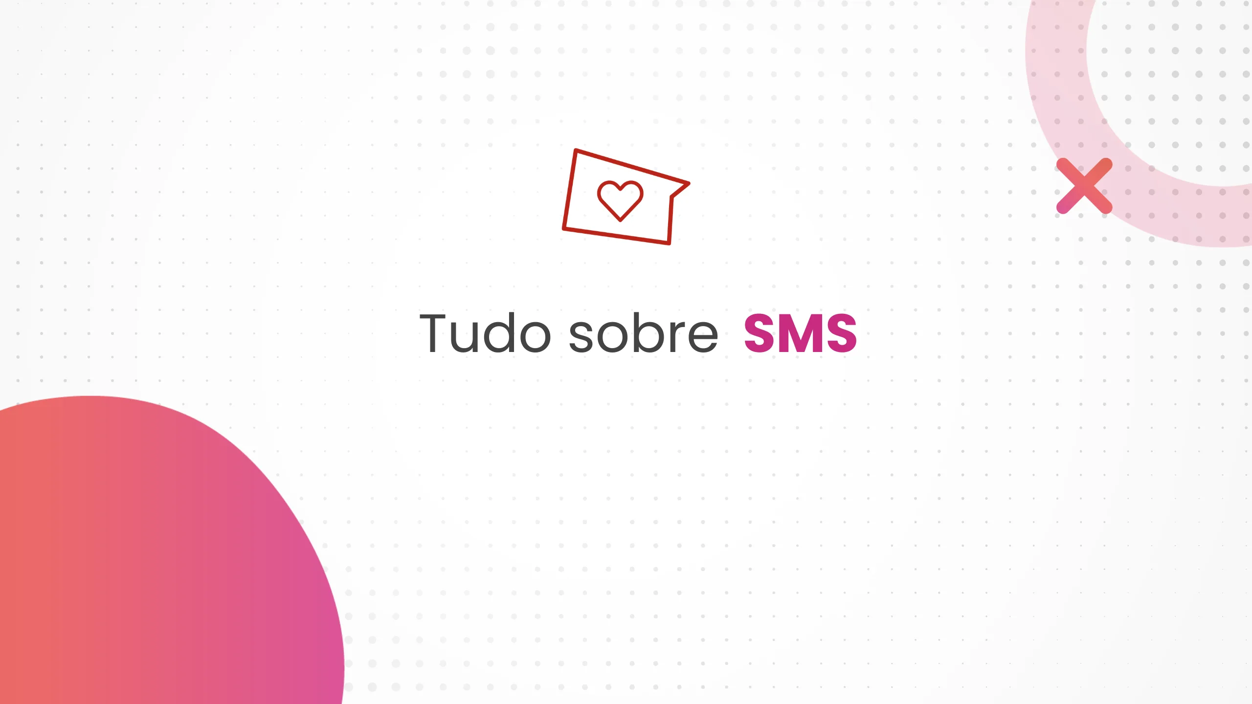 O que é SMS? Guia Completo para Empresas Que Usam Mensagem de Texto