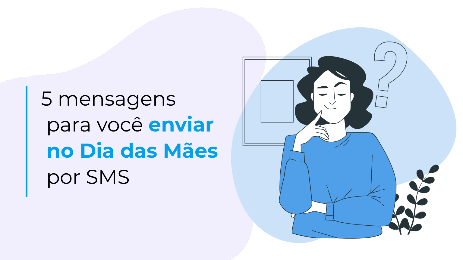 5 mensagens para você enviar no Dia das Mães por SMS