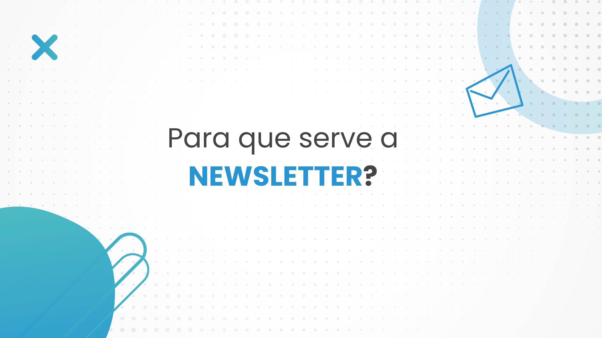 O que é Newsletter e qual sua importância.