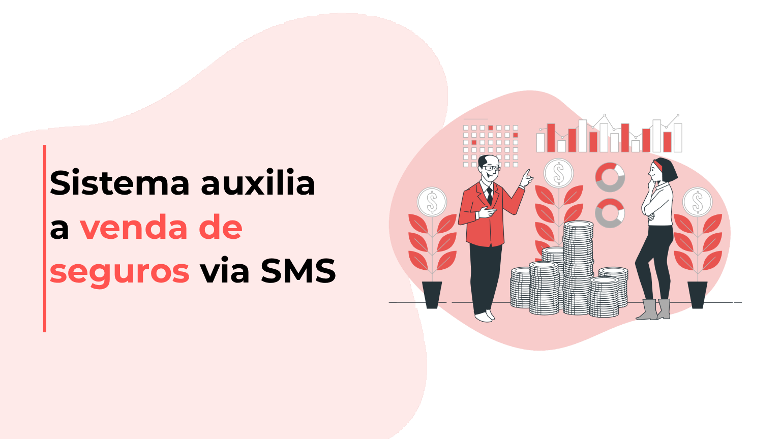 Sistema auxilia a venda de seguros via SMS
