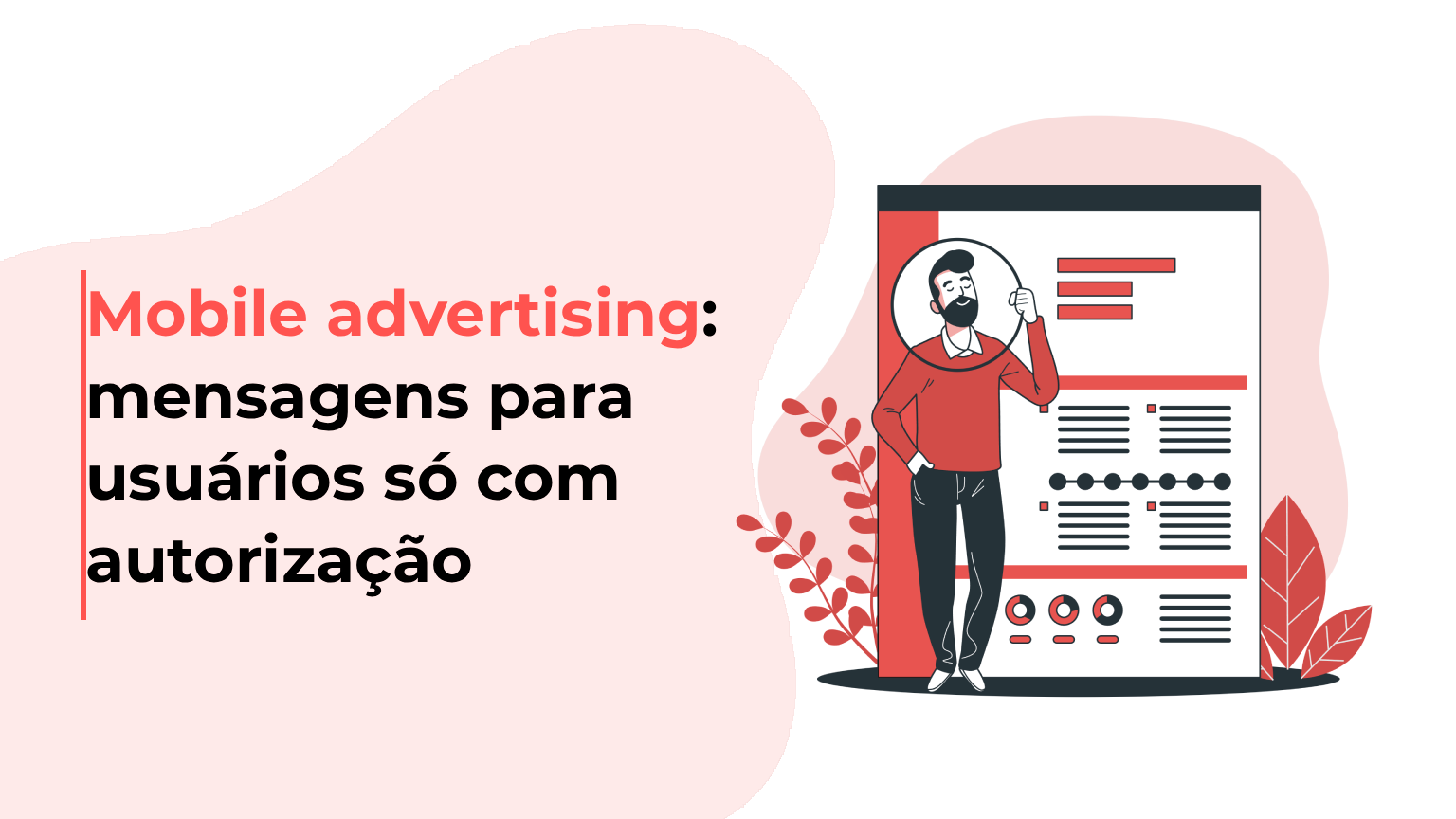 Mobile advertising: mensagens para usuários só com autorização