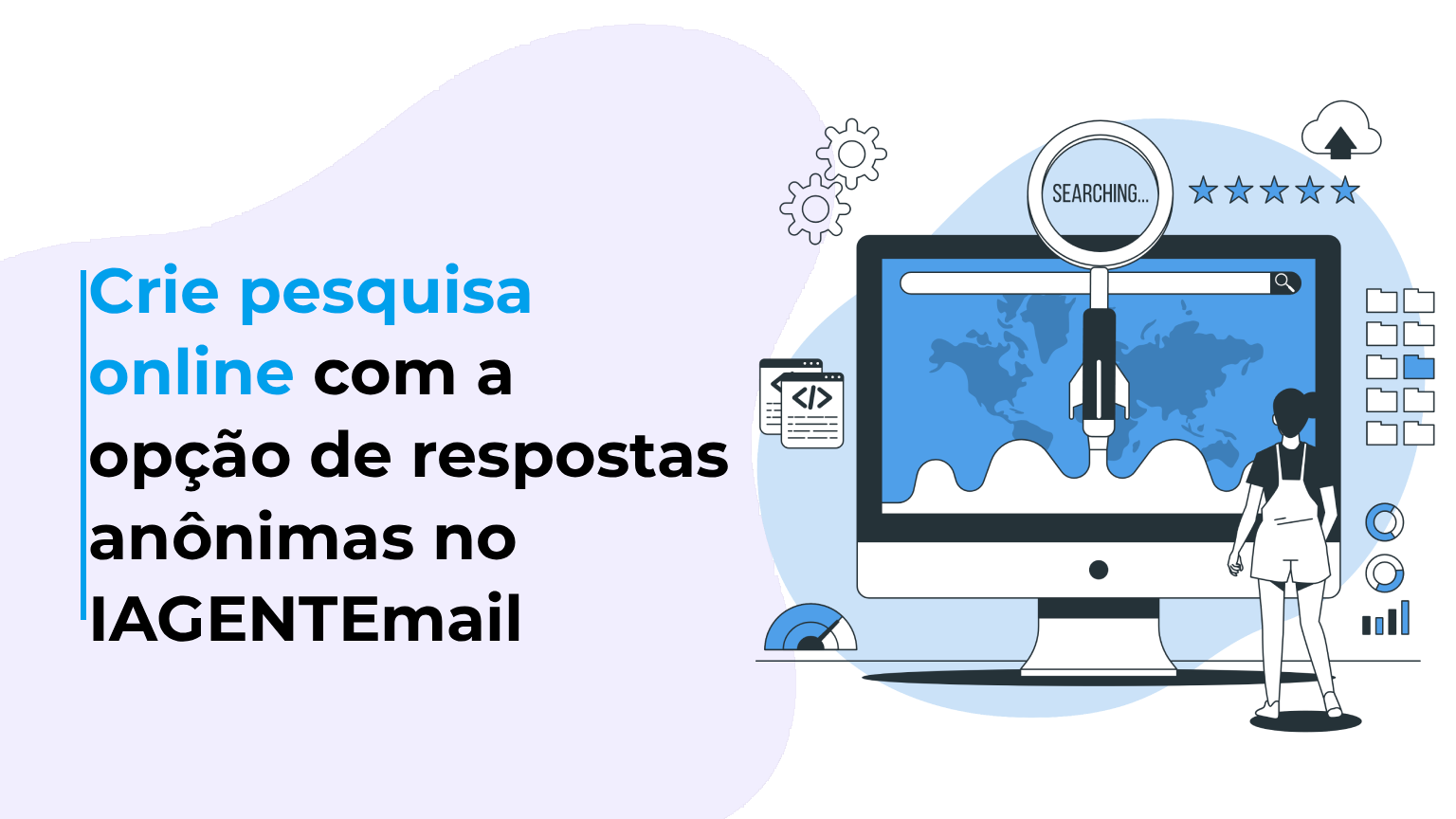 Crie pesquisa online com a opção de respostas anônimas no IAGENTEmail