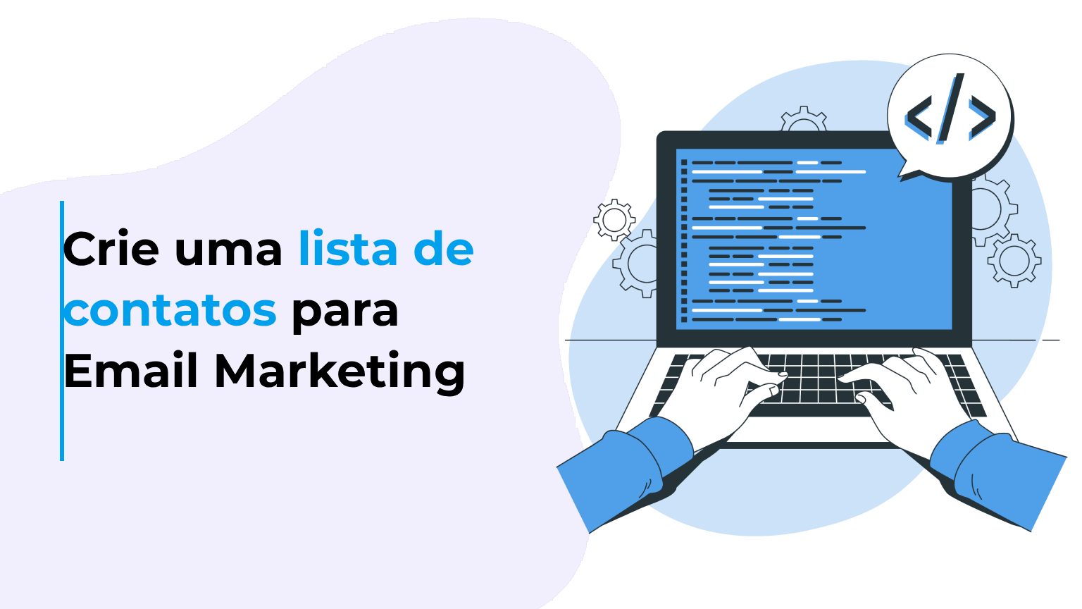 Crie uma lista de contatos para Email Marketing