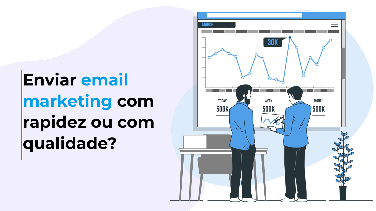 Enviar email marketing com rapidez ou com qualidade