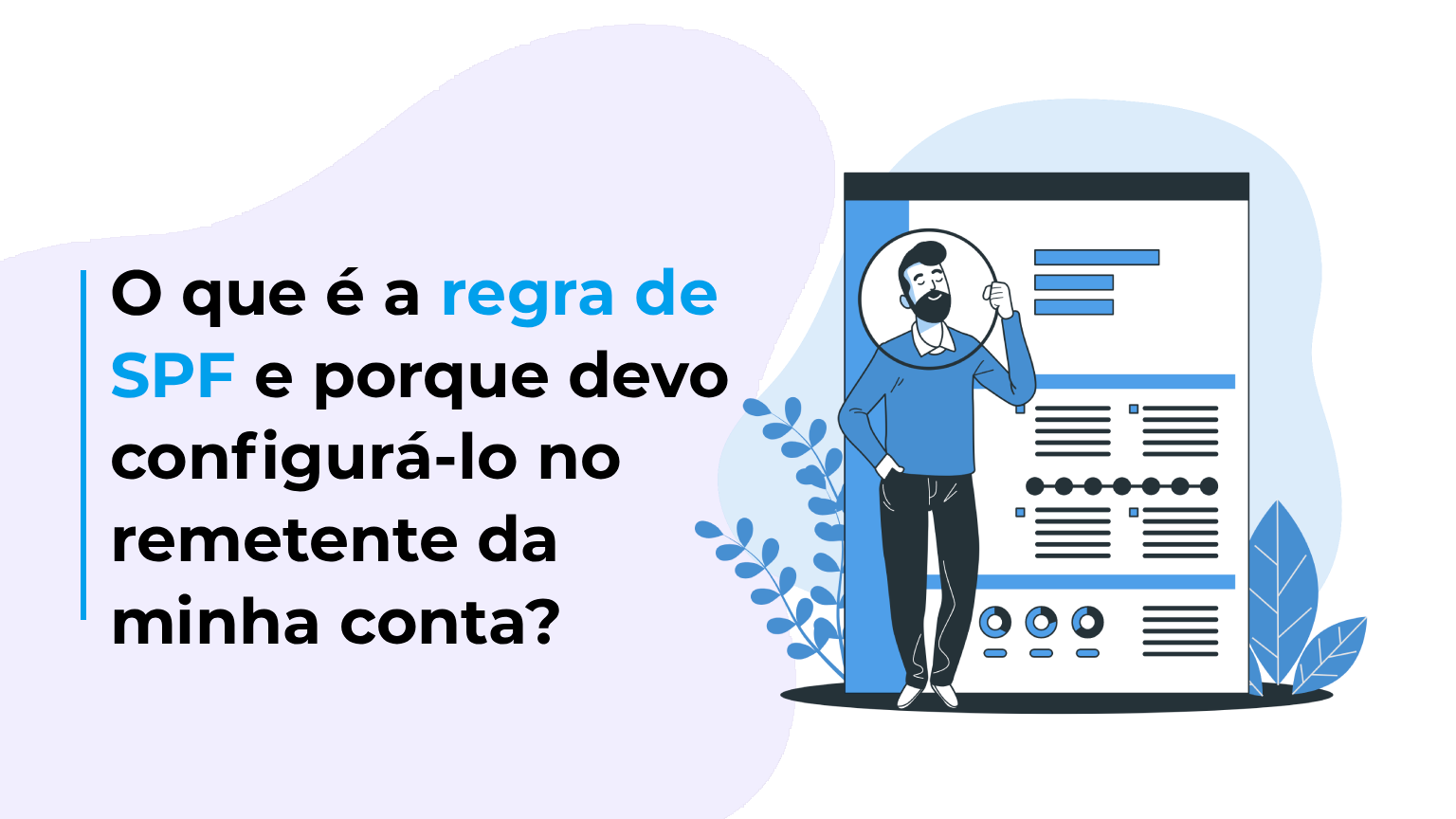 O que é a regra de SPF e porque devo configurá-lo no remetente da minha conta