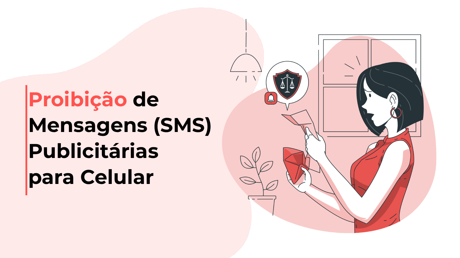 Proibição de Mensagens (SMS) Publicitárias para Celular