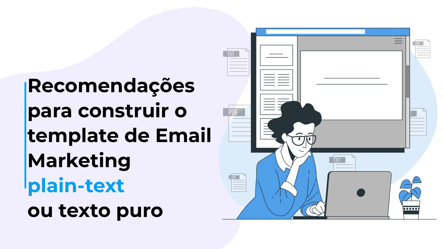 Recomendações para construir o template de Email Marketing plain-text ou texto puro