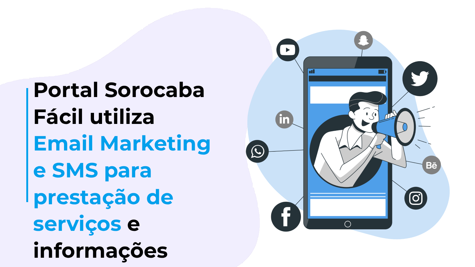Portal Sorocaba Fácil utiliza Email Marketing e SMS para prestação de serviços e informações