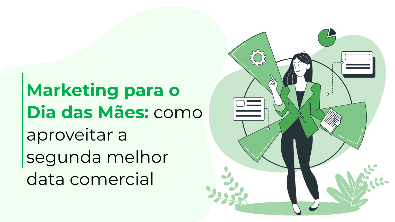 Marketing para o Dia das Mães_ como aproveitar a segunda melhor data comercial