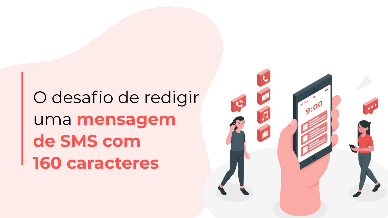 O desafio de redigir uma mensagem de SMS com 160 caracteres
