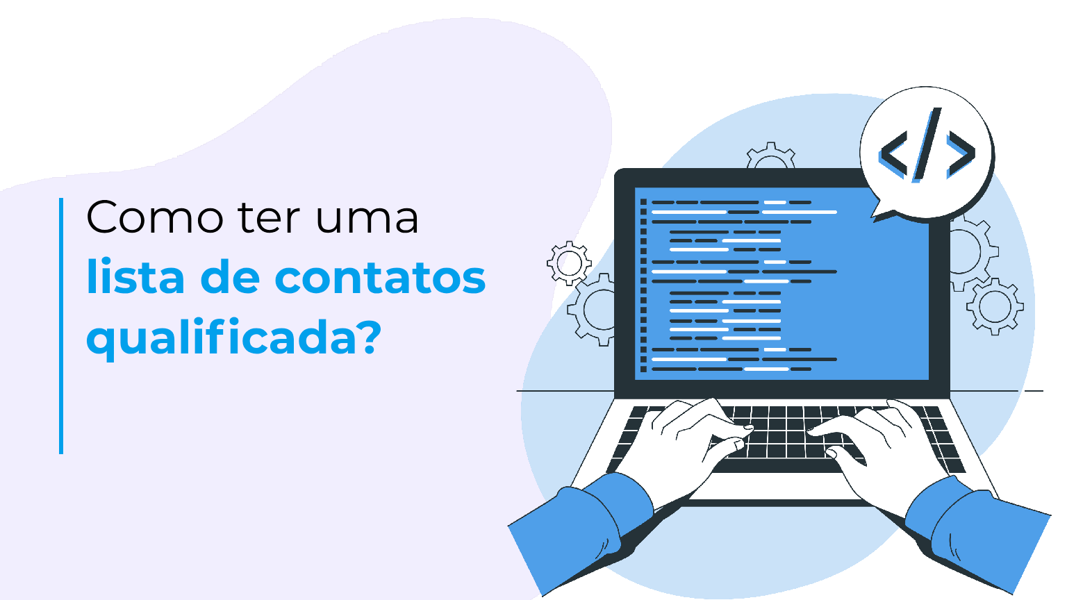 Como ter uma lista de contatos qualificada?