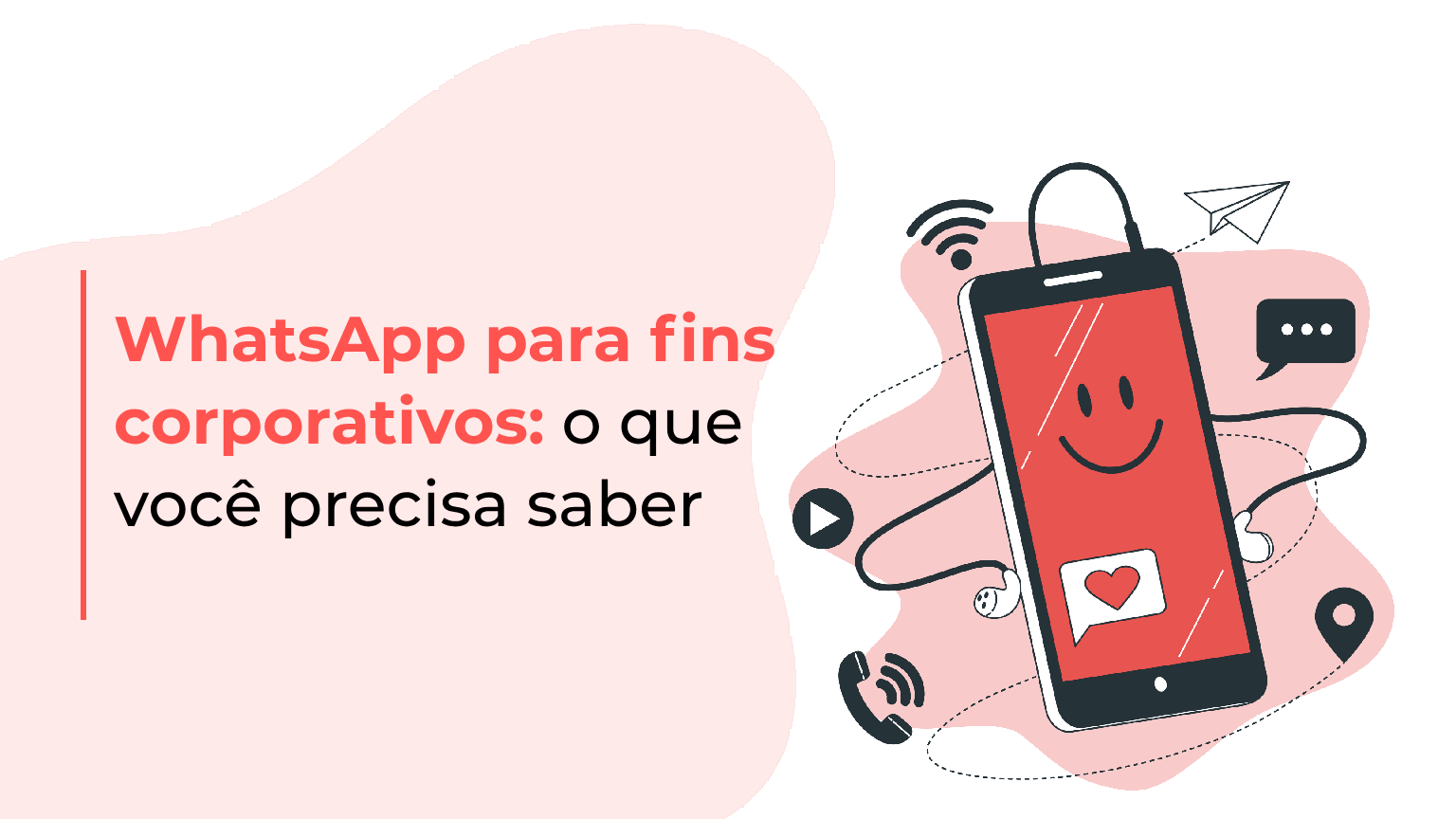 WhatsApp para fins corporativos_ o que você precisa saber