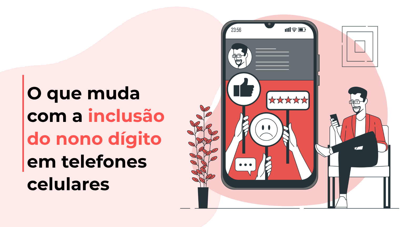 O que muda com a inclusão do nono dígito em telefones celulares
