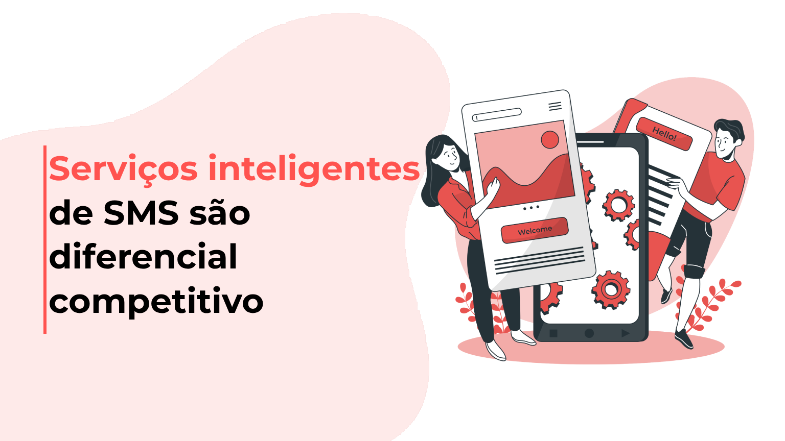 Serviços inteligentes de SMS são diferencial competitivo