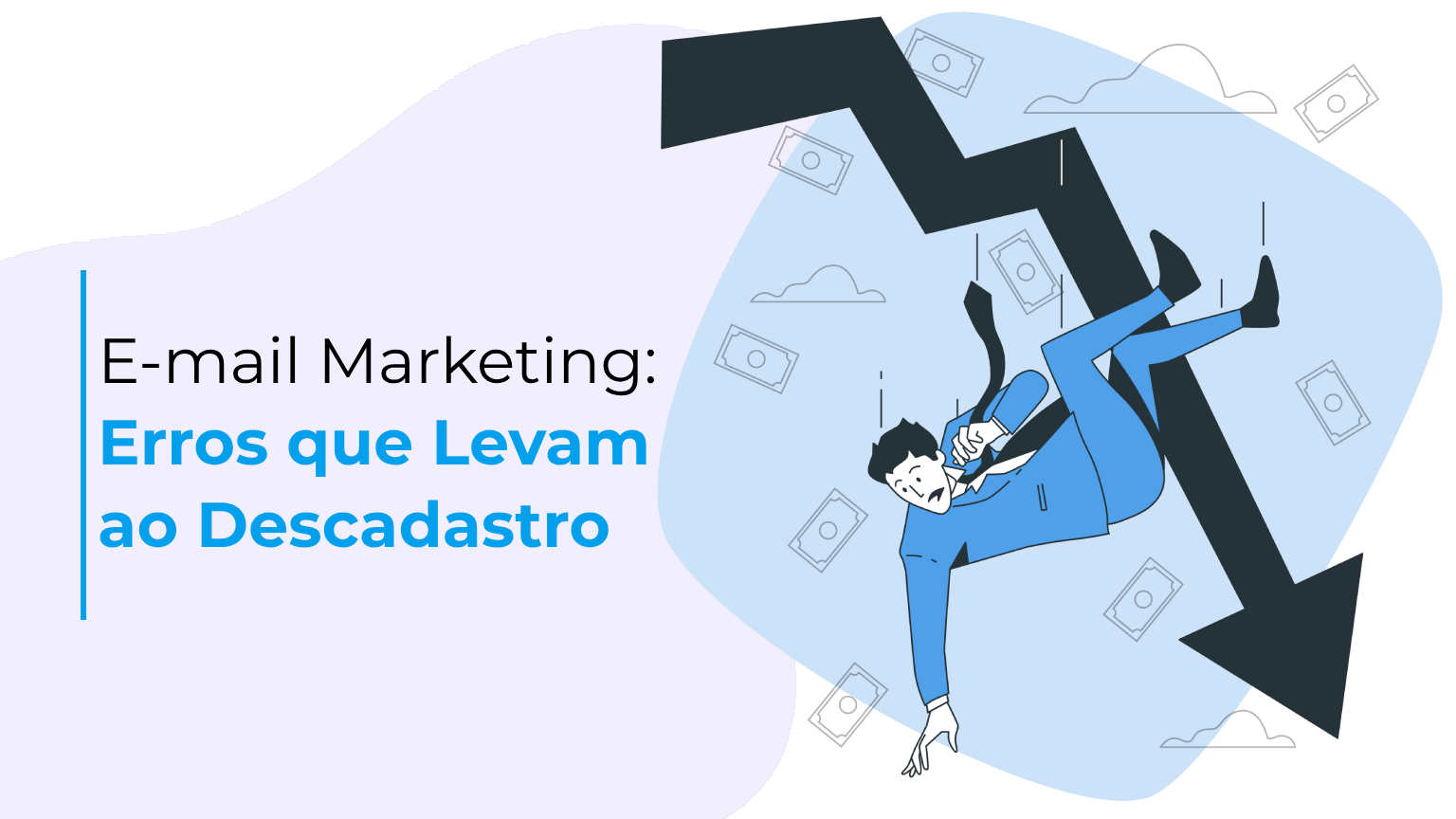 E-mail Marketing_ Erros que Levam ao Descadastro