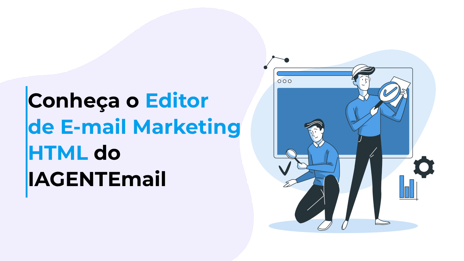 Conheça o Editor de E-mail Marketing HTML do IAGENTEmail