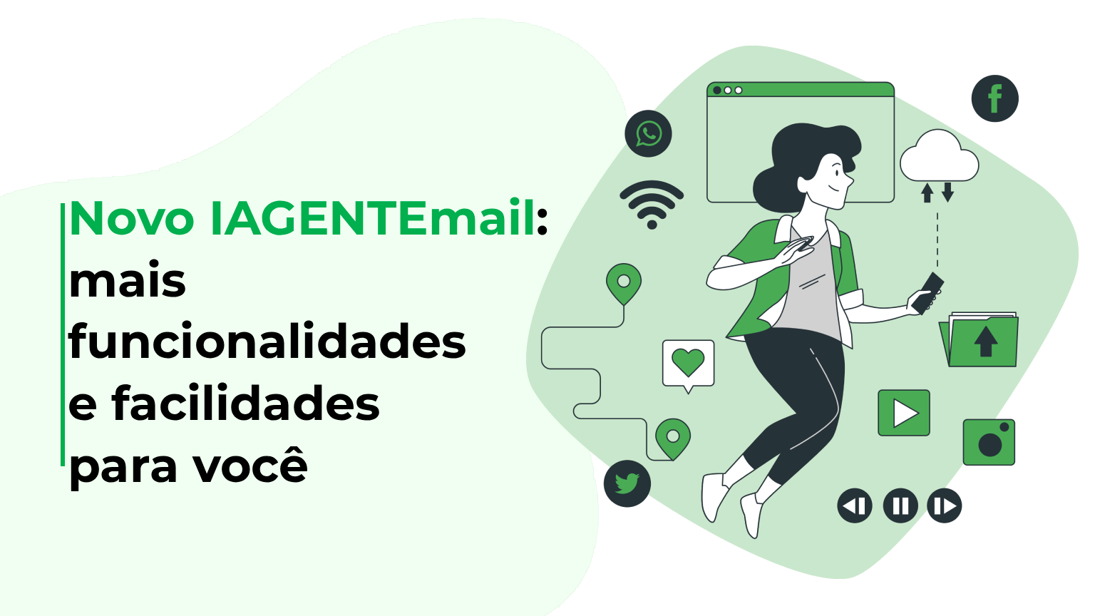 Novo IAGENTEmail: mais funcionalidades e facilidades para você