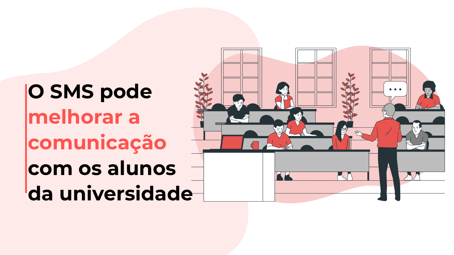 O SMS pode melhorar a comunicação com os alunos da universidade