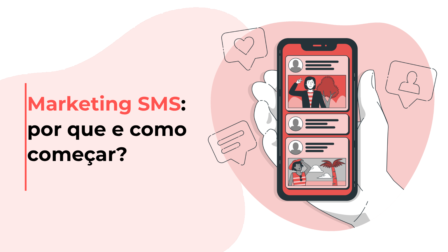 Marketing SMS: por que e como começar?