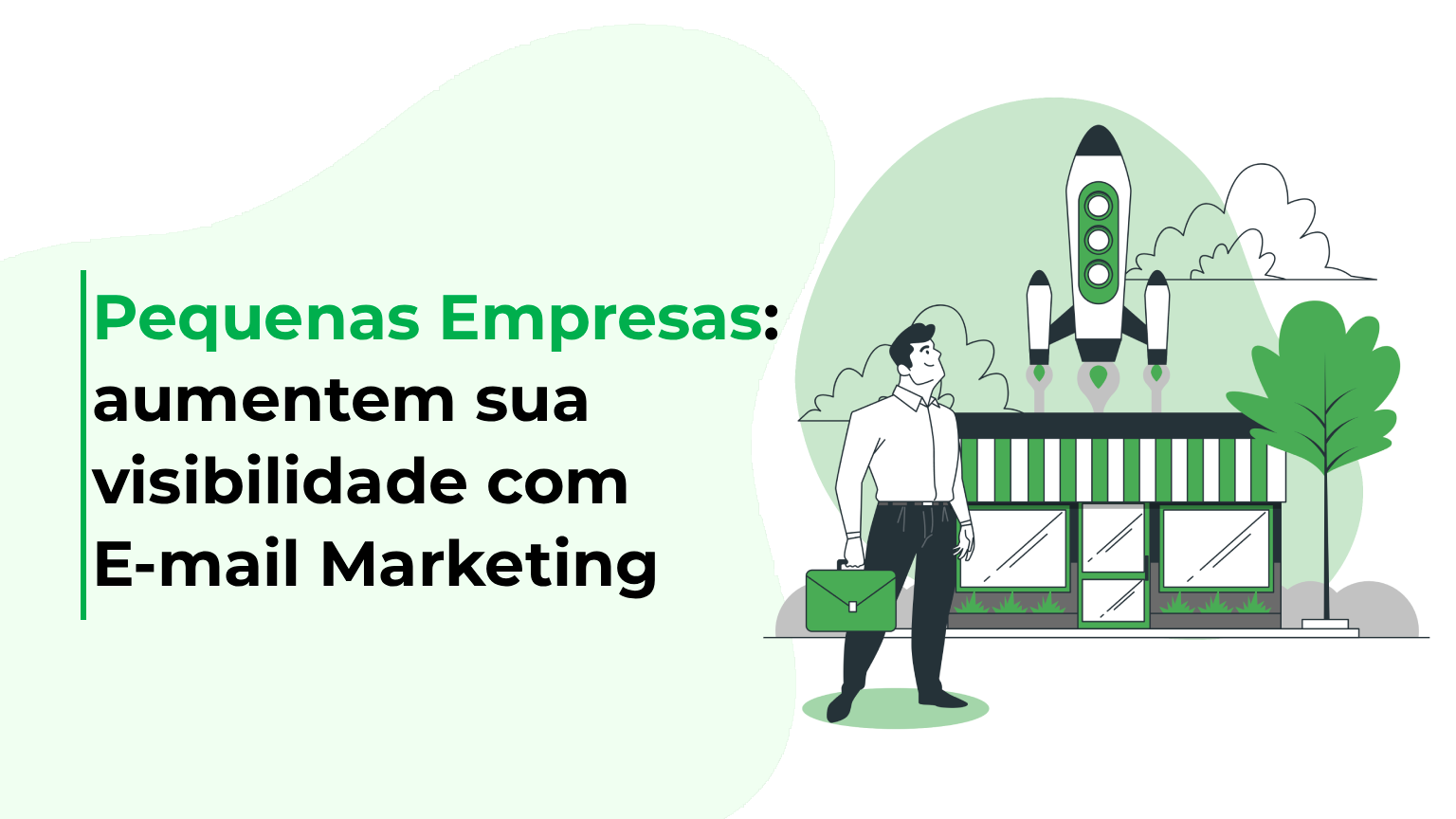 Pequenas Empresas: aumentem sua visibilidade com E-mail Marketing