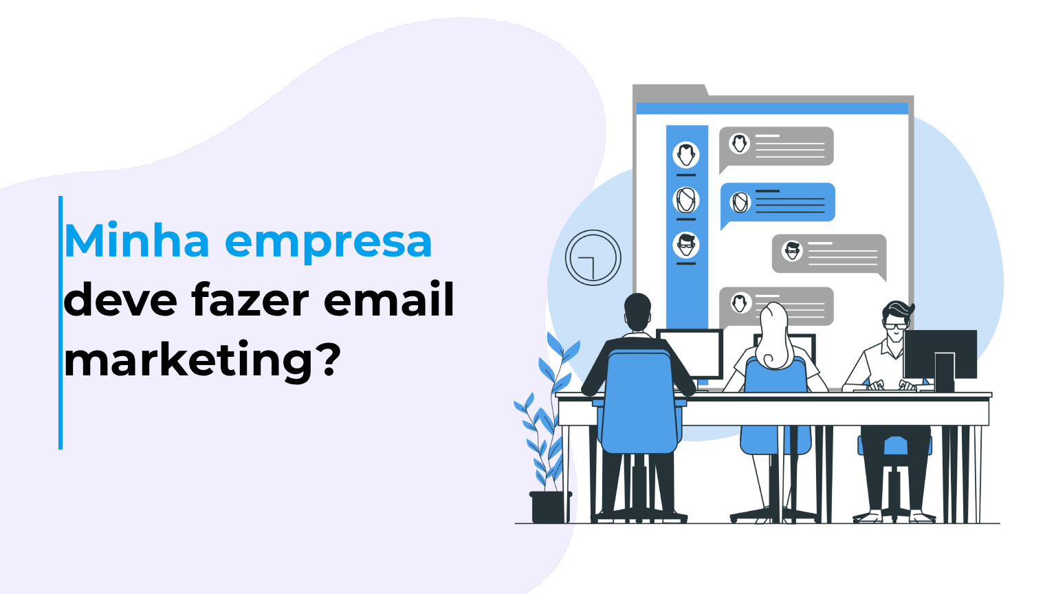 Minha empresa deve fazer email marketing