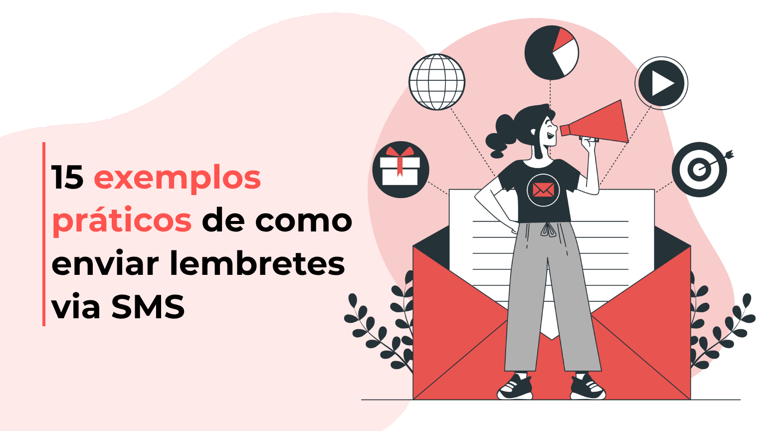 15 exemplos práticos de como enviar lembretes via SMS