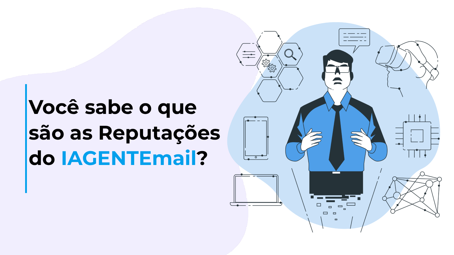 Você sabe o que são as Reputações do IAGENTEmail?