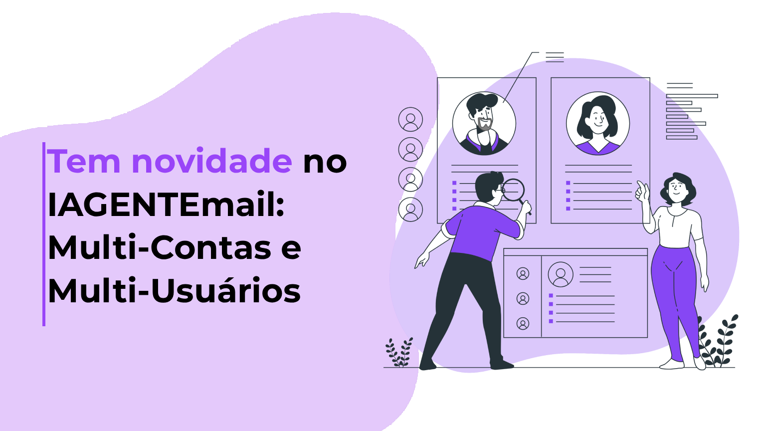 Tem novidade no IAGENTEmail: Multi-Contas e Multi-Usuários