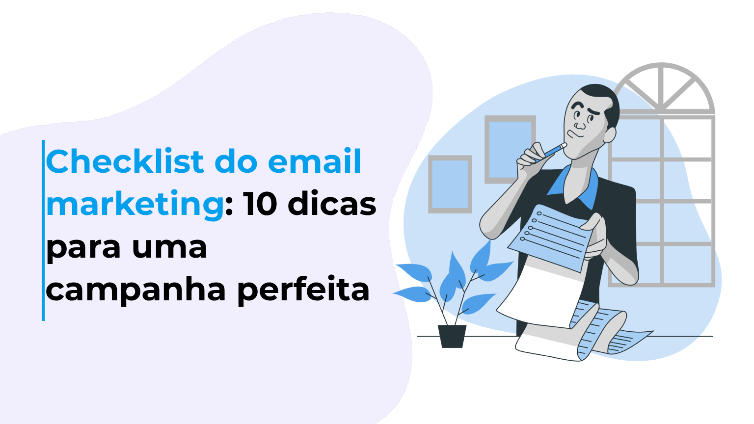 Checklist do email marketing: 10 dicas para uma campanha perfeita