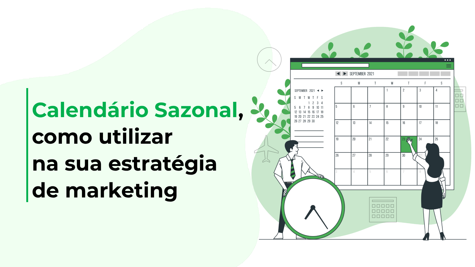 Calendário Sazonal, como utilizar na sua estratégia de marketing