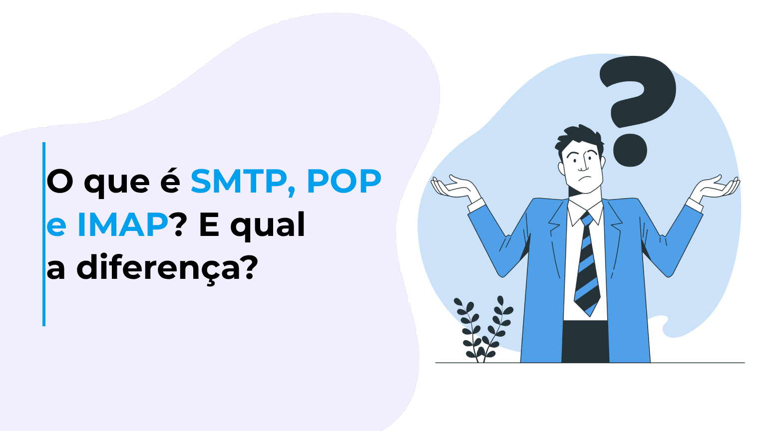 SMTP POP e IMAP