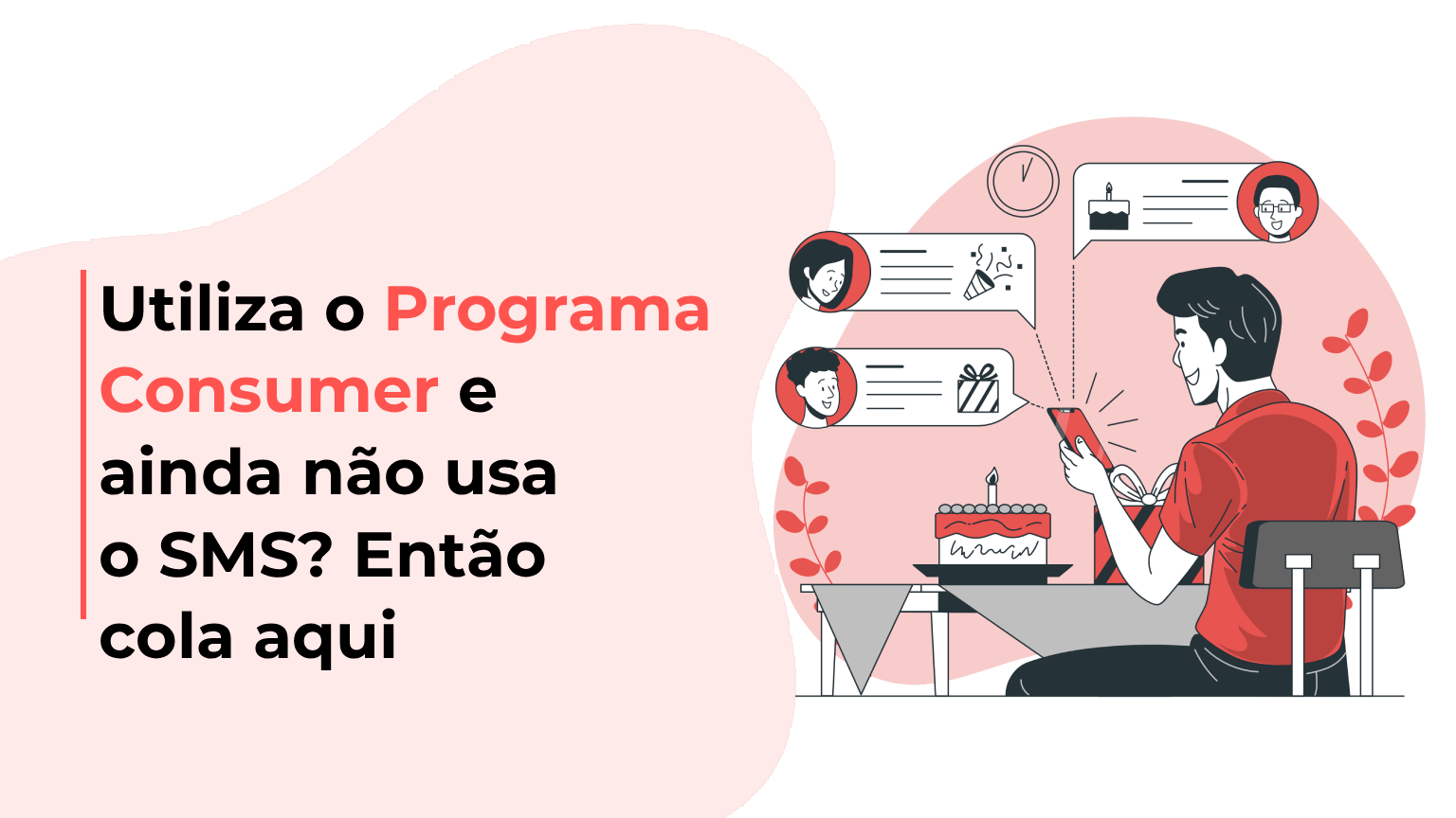 Utiliza o Programa Consumer e ainda não usa o SMS? Então cola aqui