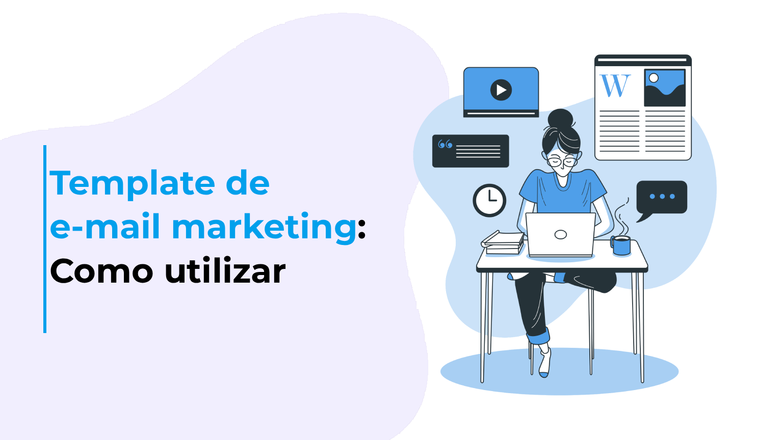 Template de e-mail marketing: Como utilizar