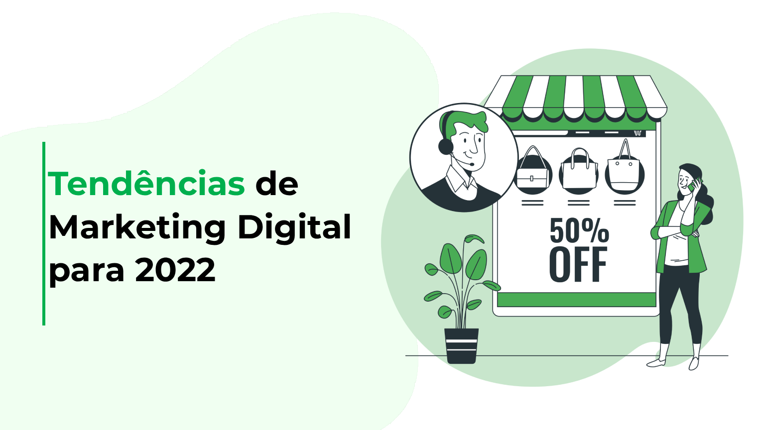 Tendências de Marketing Digital para 2022
