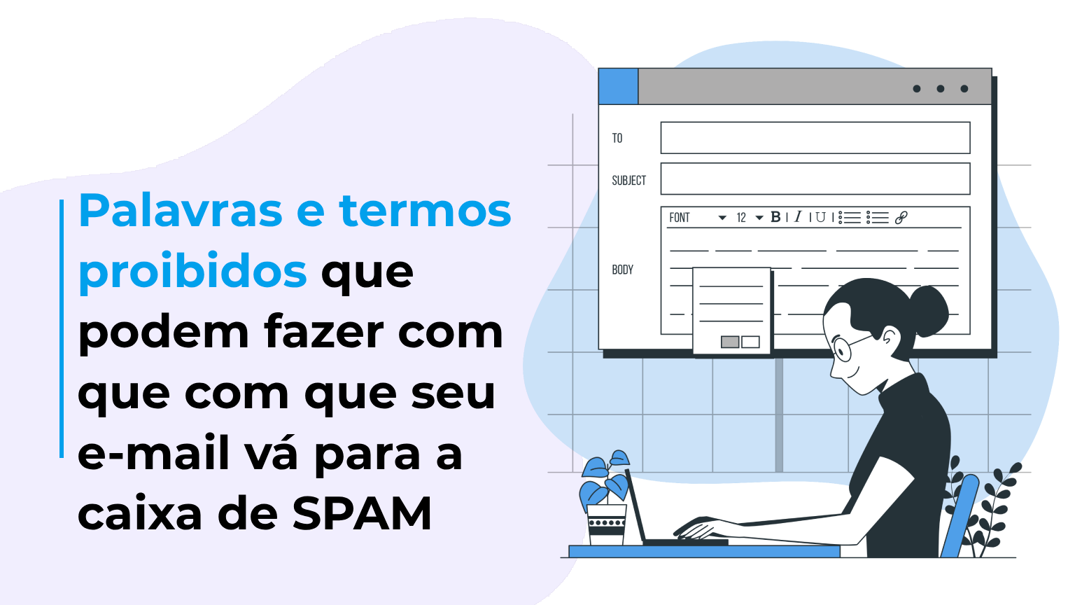 Palavras e termos proibidos que podem fazer com que com que seu e-mail vá para a caixa de SPAM