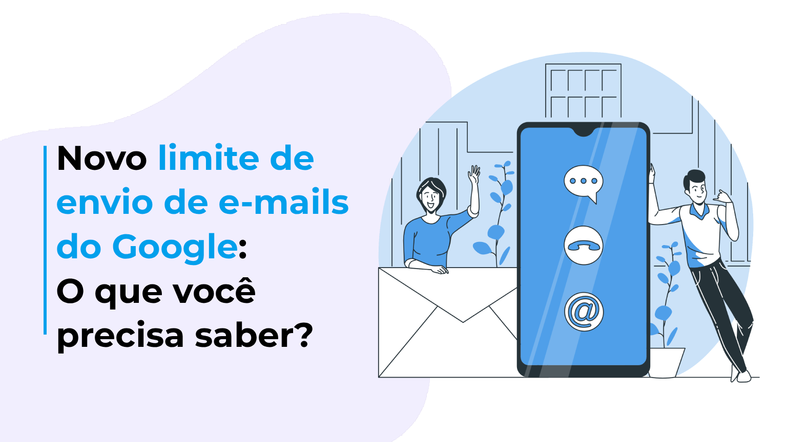 Novo limite de envio de e-mails do Google: O que você precisa saber