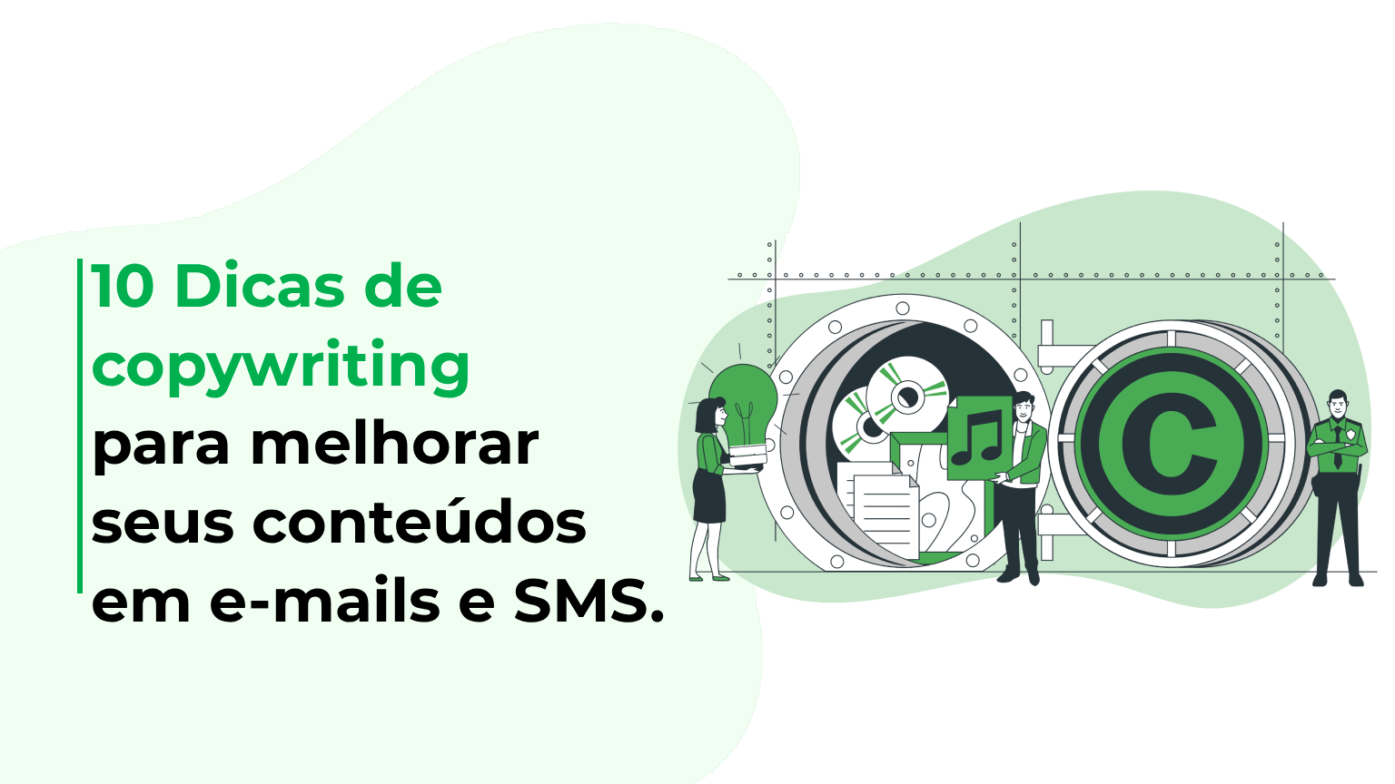 10 Dicas de copywriting para melhorar seus conteúdos em e-mails e SMS