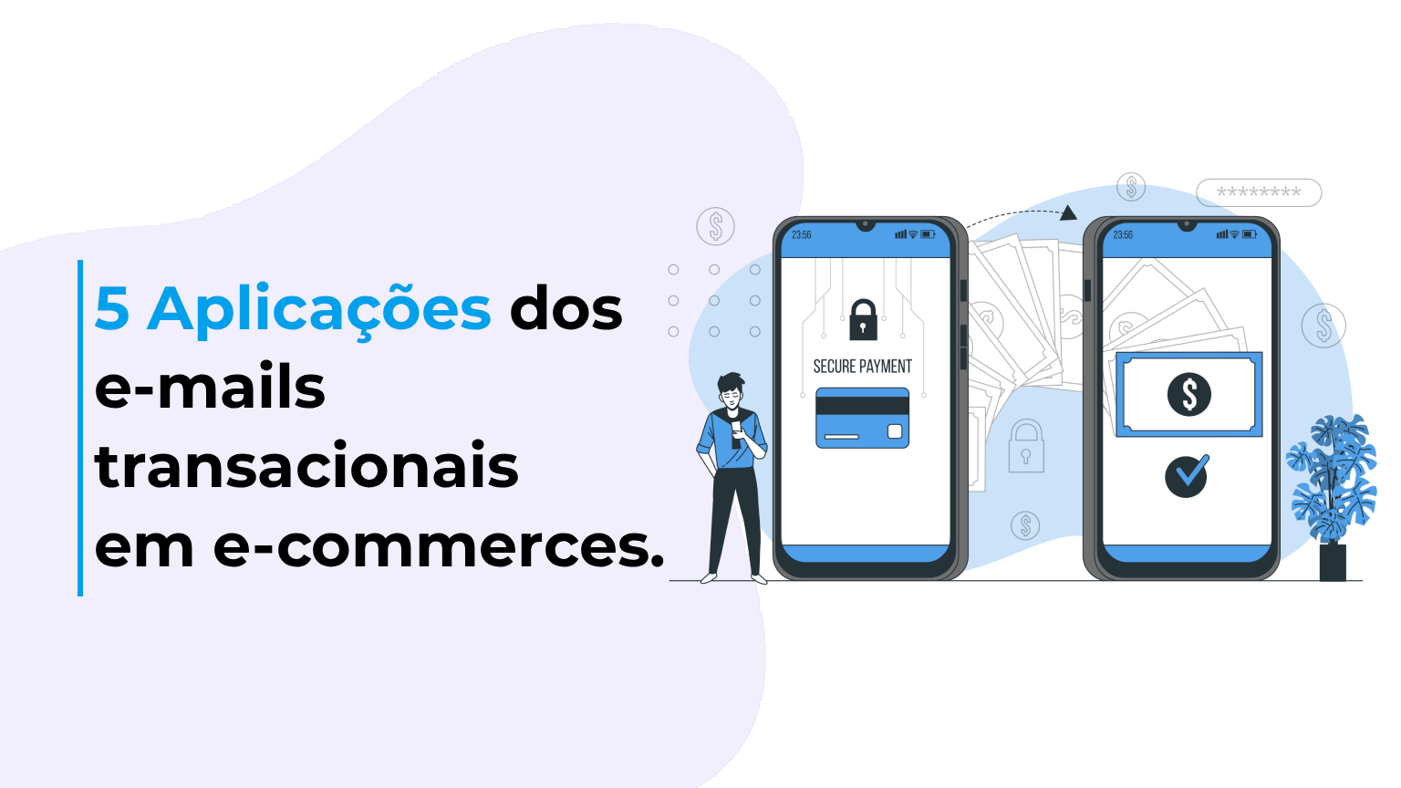 5 Aplicações dos e-mails transacionais em e-commerces