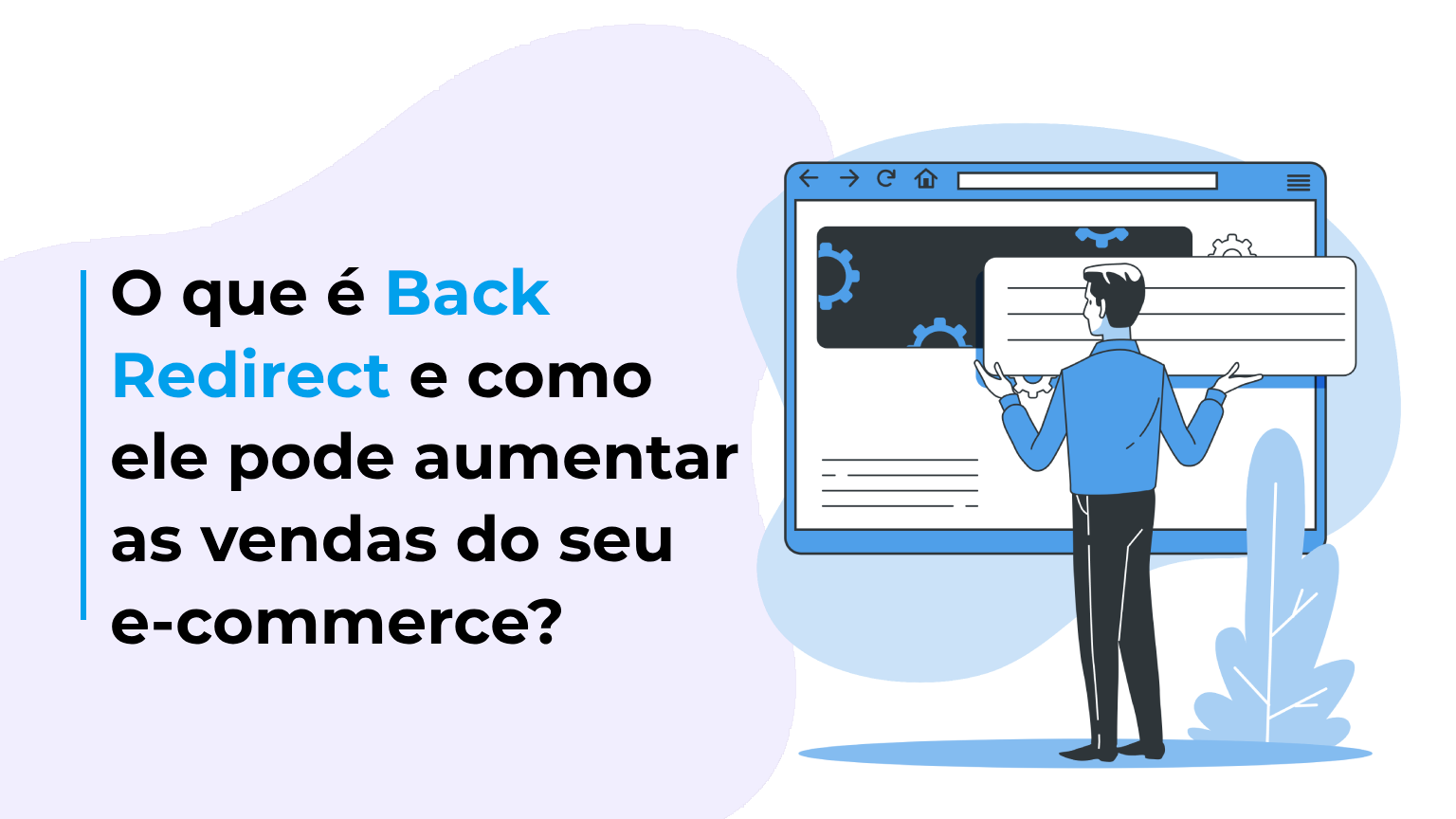 O que é Back Redirect e como ele pode aumentar as vendas do seu e-commerce