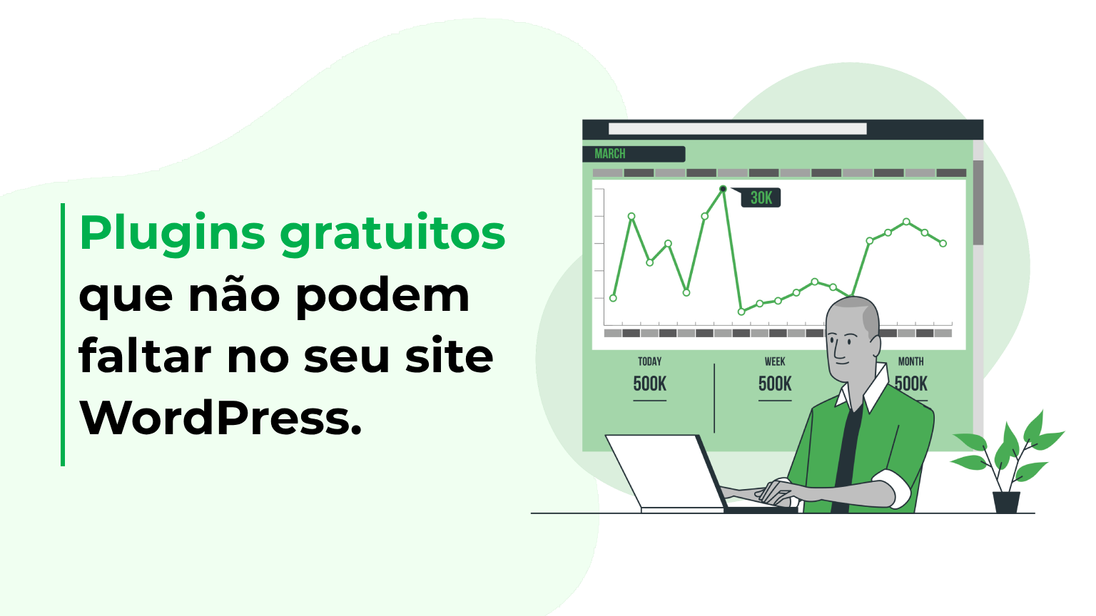 Plugins gratuitos que não podem faltar no seu site WordPress