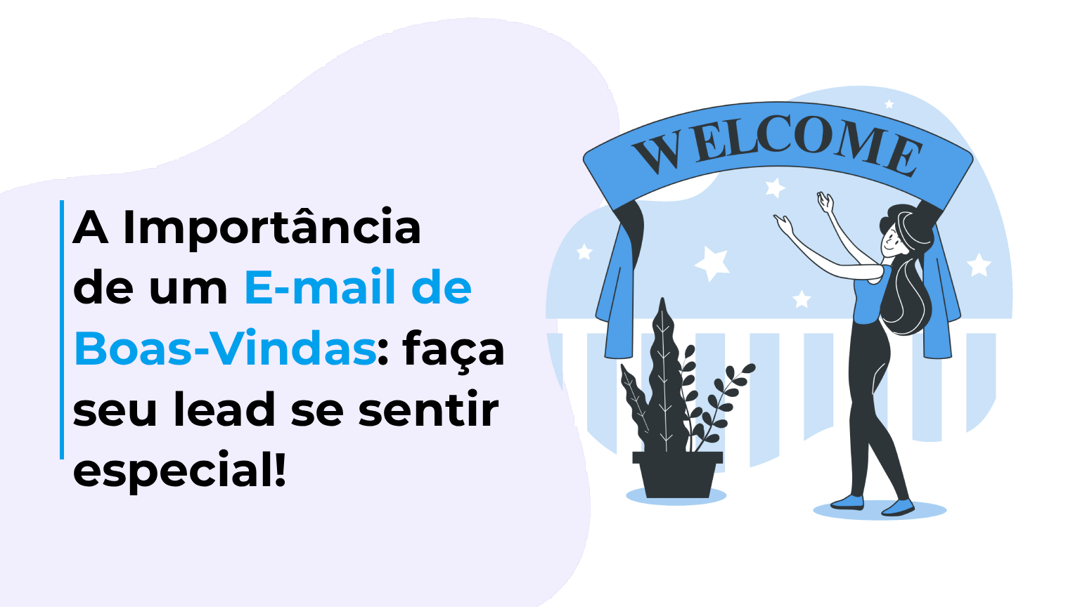 A Importância de um E-mail de Boas-Vindas