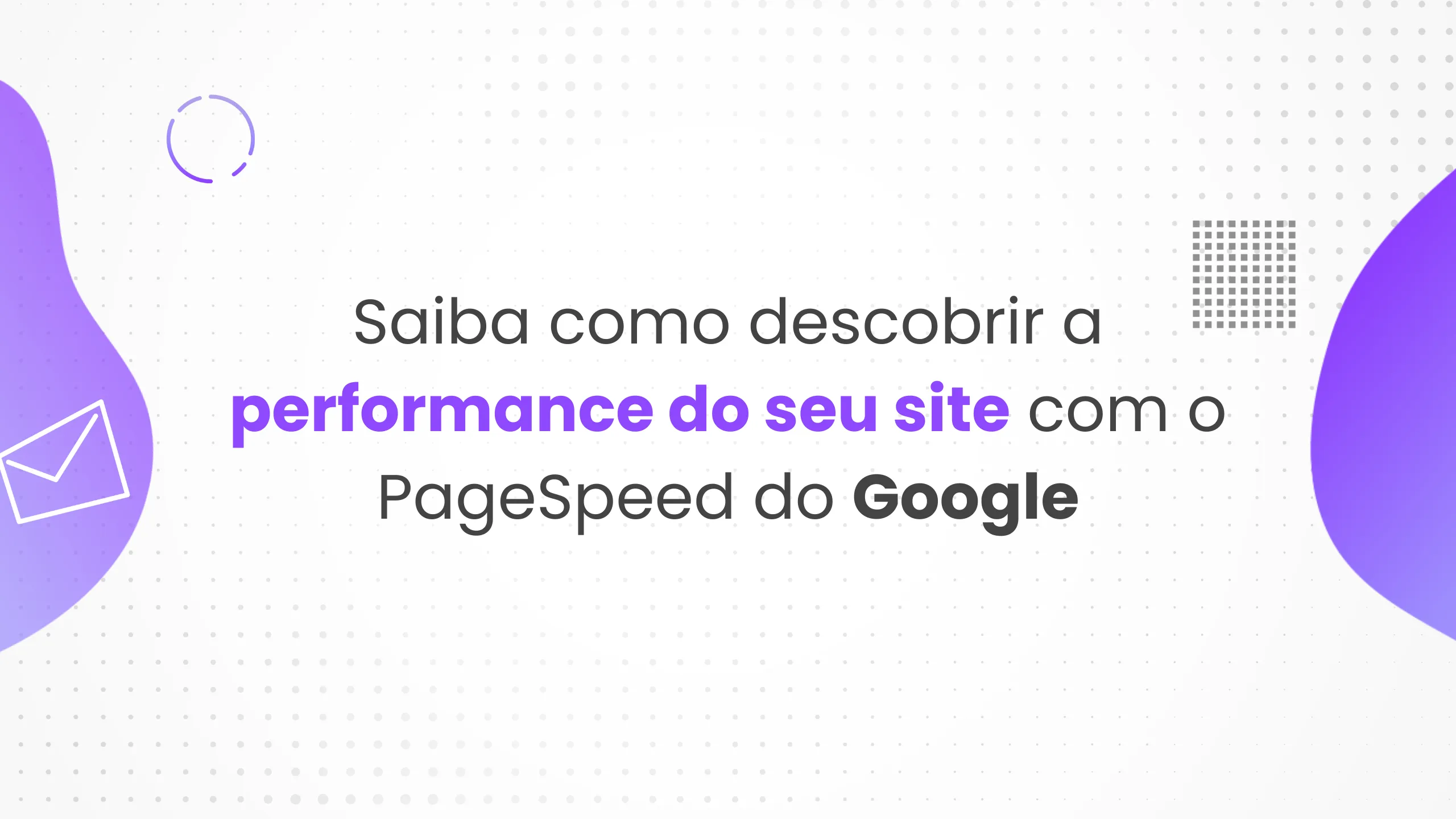 performance do site com pagespeed do google - IAGENTE