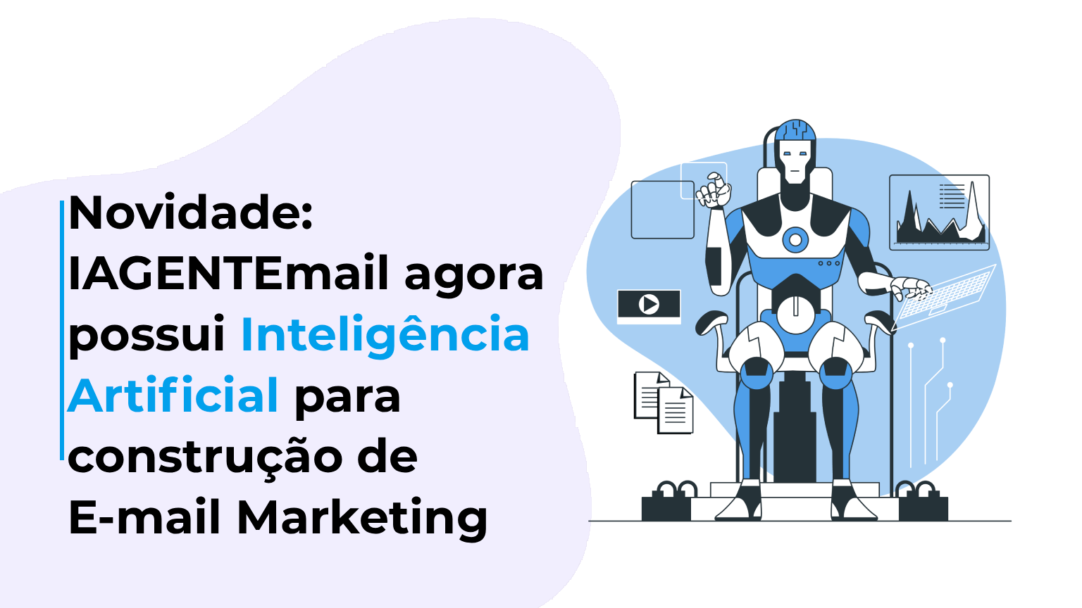 Novidade: IAGENTEmail agora possui Inteligência Artificial para construção de E-mail Marketing