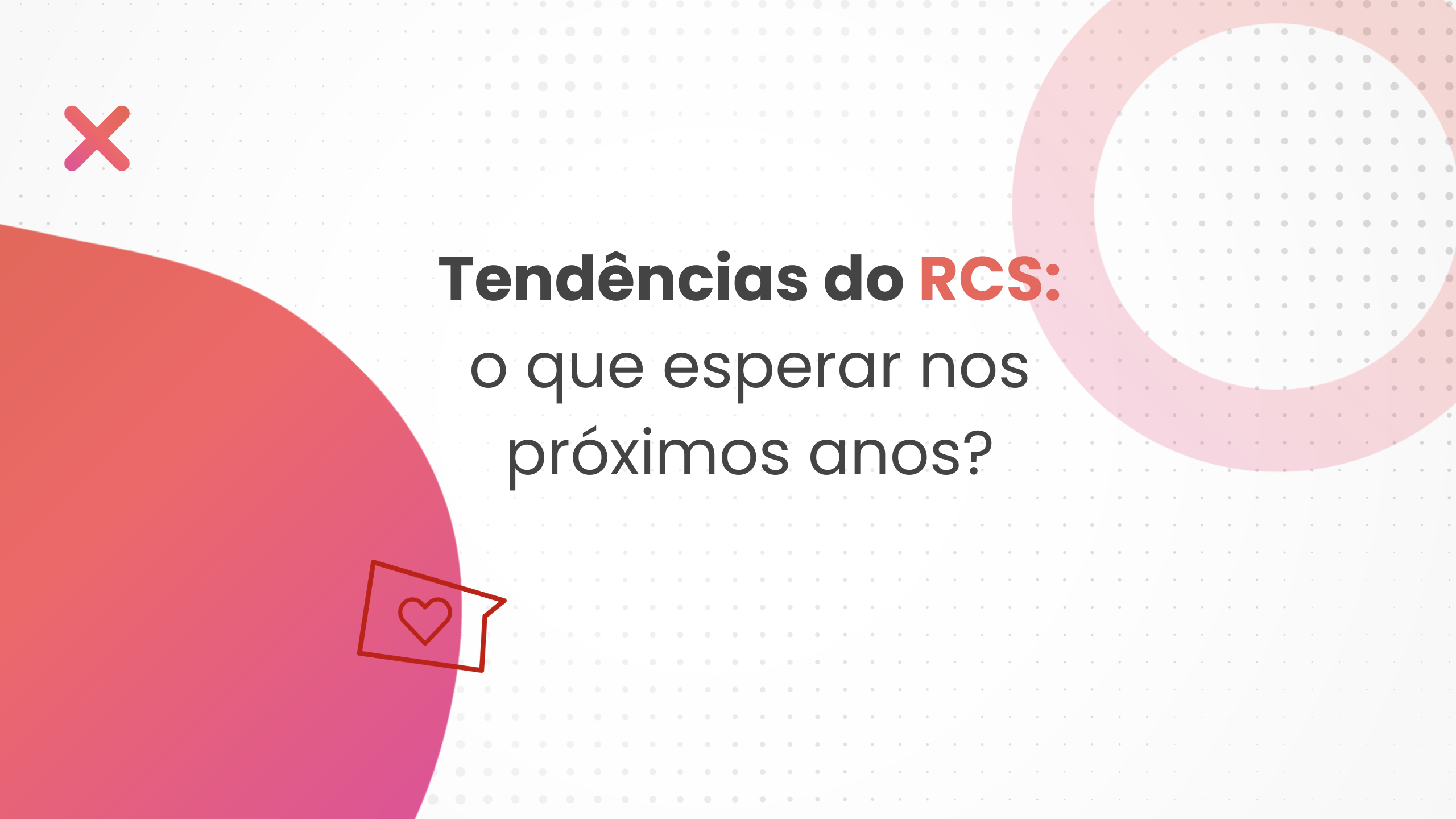 Tendências do RCS o que esperar nos próximos anos