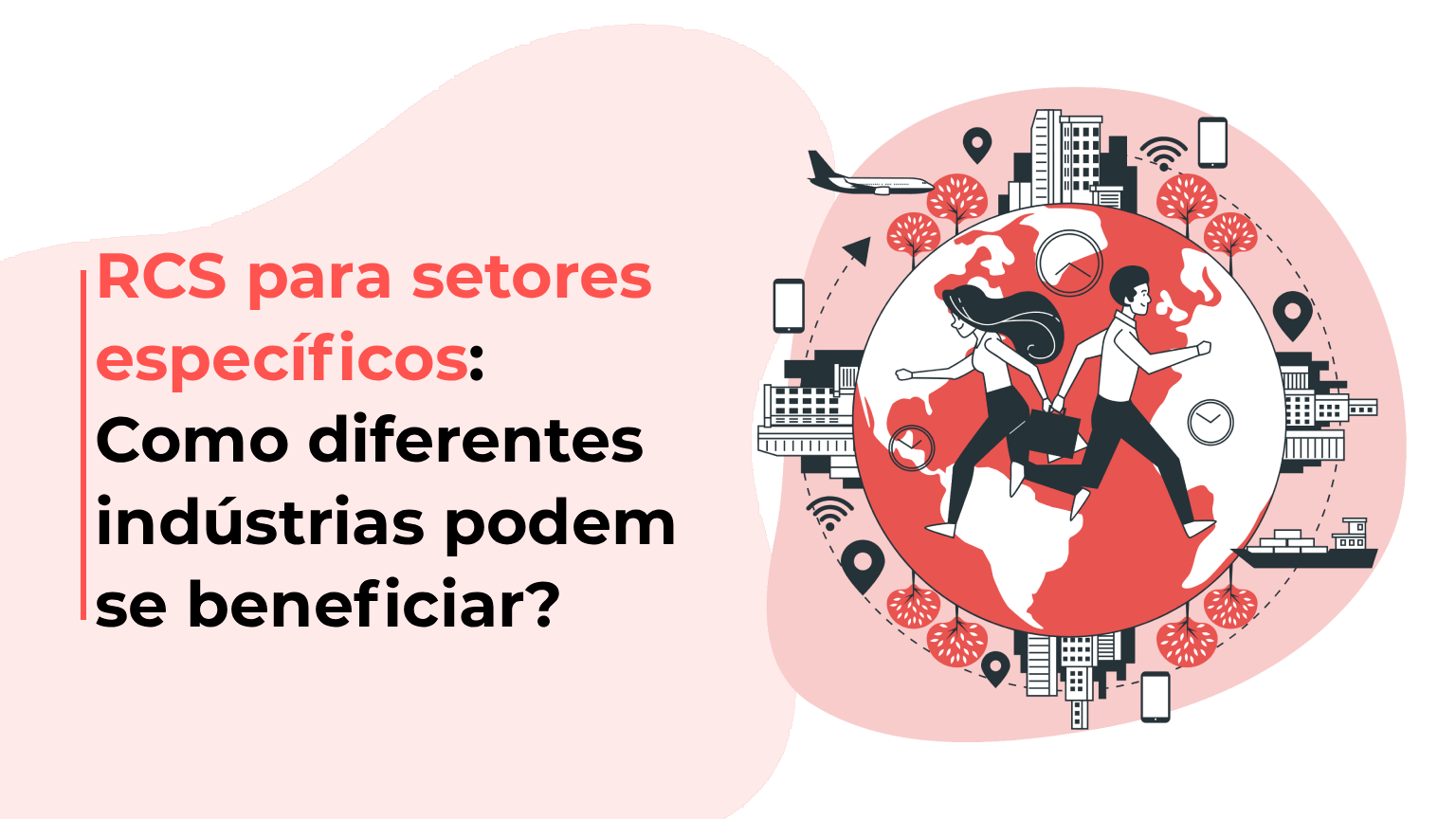 RCS para setores específicos: Como diferentes indústrias podem se beneficiar