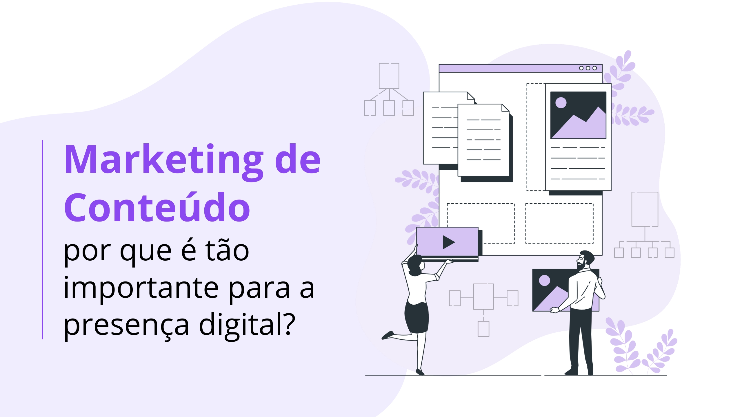 Marketing_de_Conteúdo_ por_que_é _tão _importante_para_a_presença_digital