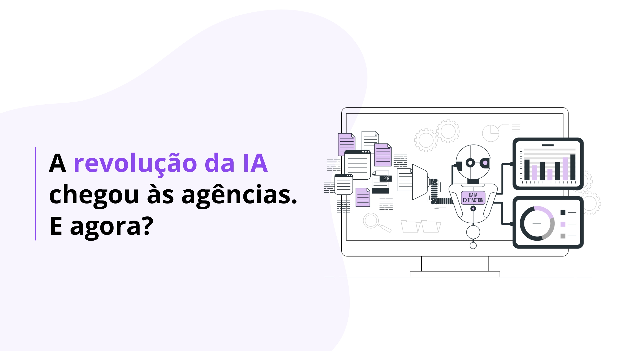 O desafio da IA nas agências
