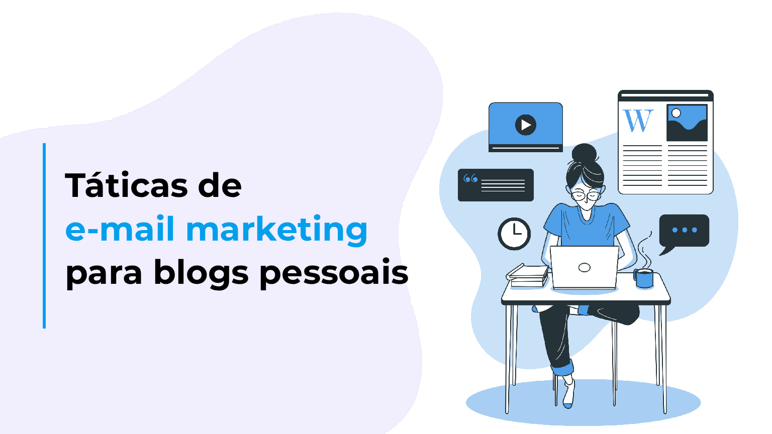 E-mail marketing para blogs pessoais: Táticas para divulgar